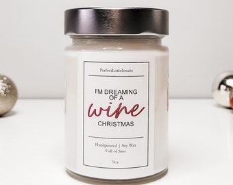 I'm Dreaming Of A Wine Christmas Candle, Soy Candle, Christmas Candle, Funny Candle, Scented Candle, Christmas Decor, Wine Lover Candle