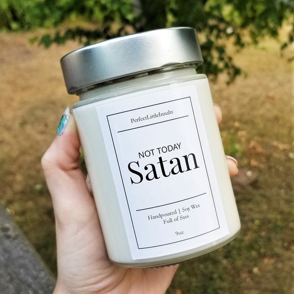 Not Today Satan Candle, Funny Candle, Swear Gift, Housewarming Gift, Scented Candle, Funny Gift, Satan Candle, Soy Wax Candle