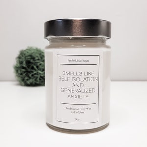 Smells Like Self-Isolation and Generalized Anxiety Scented image 3