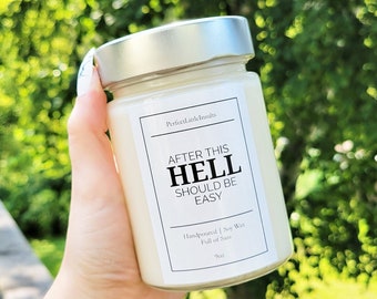 After This Hell Should Be Easy Candle, Funny Candle, Novelty Gift Ideas, Soy Wax Candle, Funny Gift, Home Decor, Swear Candle, Hell Candle