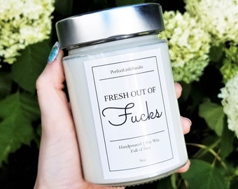 Fresh Out Of Fucks Candle, Insult Gifts, Funny Candle, Soy Wax Candle, Insult Candle, Housewarming Gift, Out Of Fucks, Friend Gift