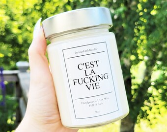 C'est La Fucking Vie Candle, Funny Candle, Novelty Gift Ideas, Soy Wax Candle, Funny Gift, Home Decor Swear Candle, C'est La Vie Candle