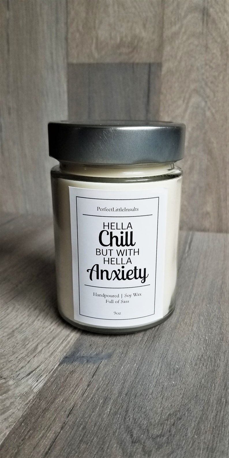 Hella Chill But With Hella Anxiety Candle Funny T Swear Etsy