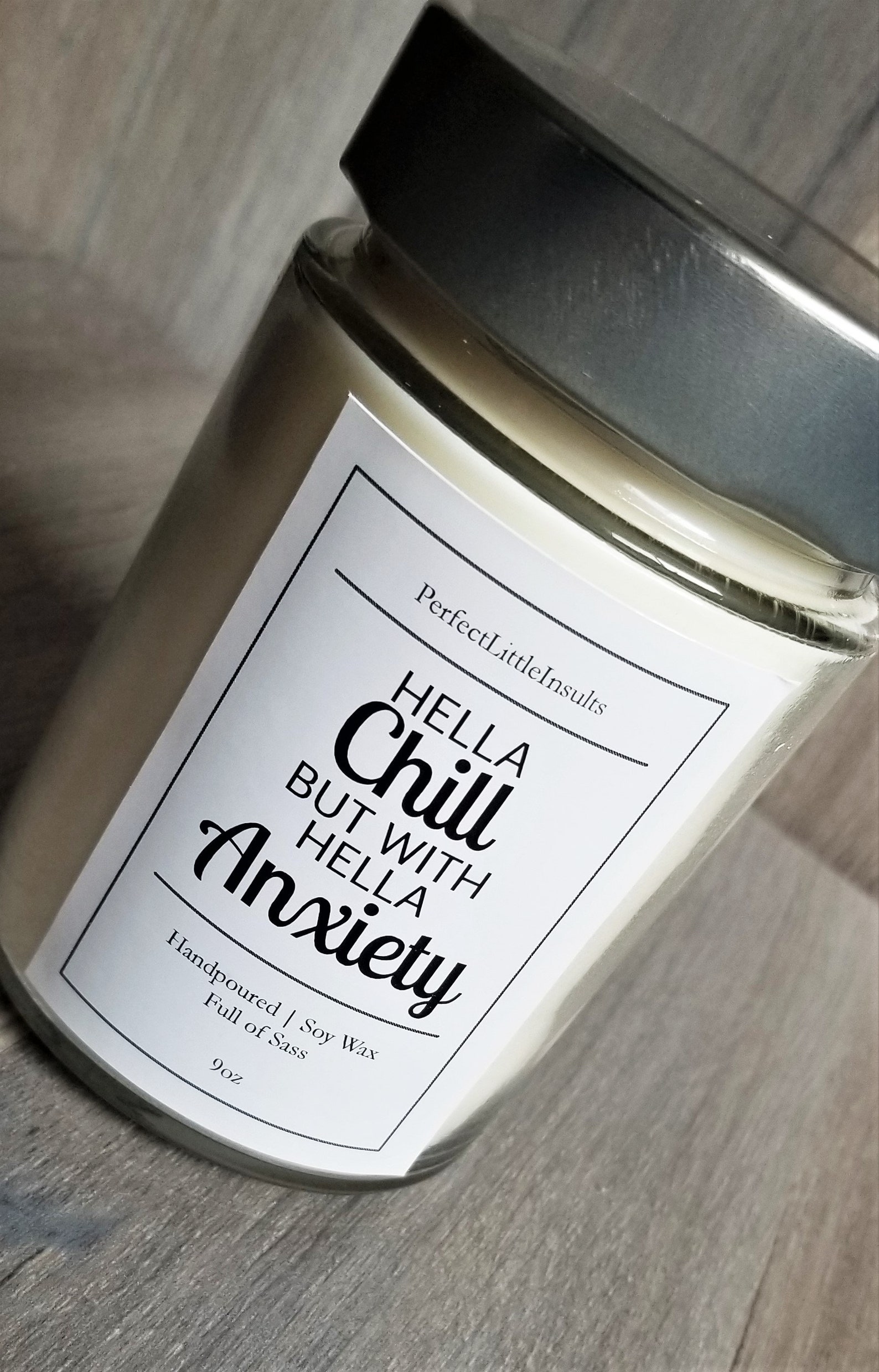 Hella Chill But With Hella Anxiety Candle Funny T Swear Etsy