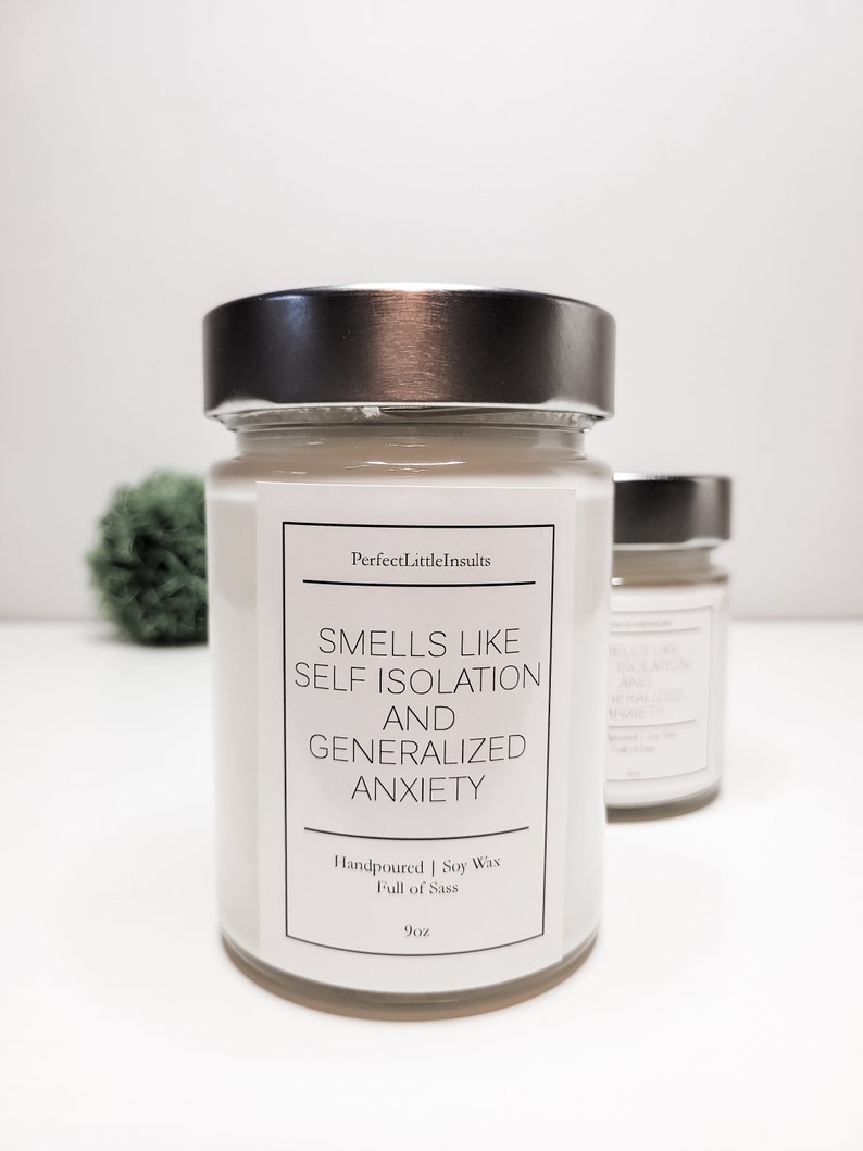 Smells Like Self-Isolation and Generalized Anxiety Scented image 6