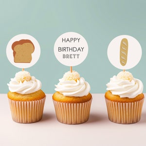 Bread Cupcake Topper Template, Bread Cupcake Toppers, Bread  Sourdough Birthday Party, Editable Toppers, Instant Download