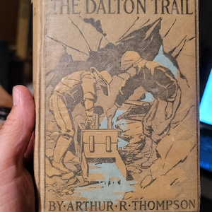 Antiek boek "Gold Seeking on the Dalton Trail" door Arthur R. Thompson, heeft 11 kaarten en illustraties, editie 1923, Alaska Adventure (2895)