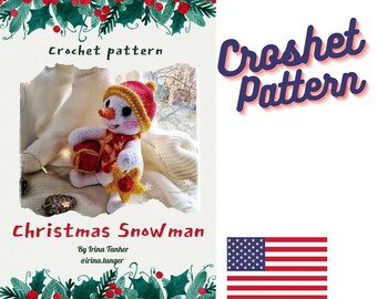 May include: Crochet pattern for a Christmas snowman holding a red gift. The pattern is by Irina Tanher, @irina.tanher. The image includes a US flag.