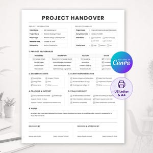 May include: A white Project Handover document template with black text, featuring sections for project information, deliverables, client responsibilities, and a final checklist. Includes circular badges stating Editable in Canva and US Letter & A4.