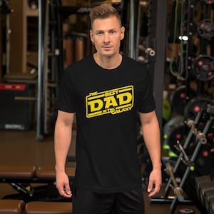 Best Dad In The Galaxy - Short-Sleeve Unisex T-Shirt