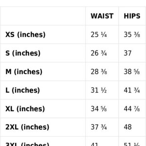 May include: Size guide chart for clothing with measurements in inches for waist and hips. Sizes include XS, S, M, L, XL, 2XL, and 3XL.