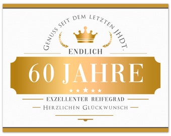 Flaschenetikett Endlich 60 Jahre, Aufkleber, Etikett selbstklebend, weiß gold, Geschenk zum Geburtstag für Mann und Frau, witzige Dekoration