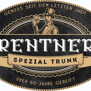 Flaschenetikett Rentner Spezialtrunk, Aufkleber, Etikett, oval, vintage, Geschenk zum Renteneintritt, Abschiedsgeschenk Kollegen, Ruhestand