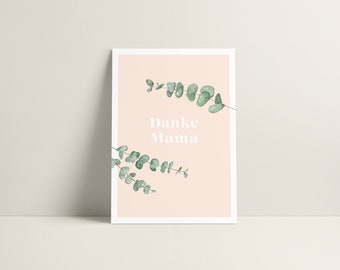 Grußkarte "Danke Mama" mit Eukalyptus, Din A6 Karte mit freier Rückseite, optional mit Umschlag | Karte zu Muttertag, Muttertagsgeschenk