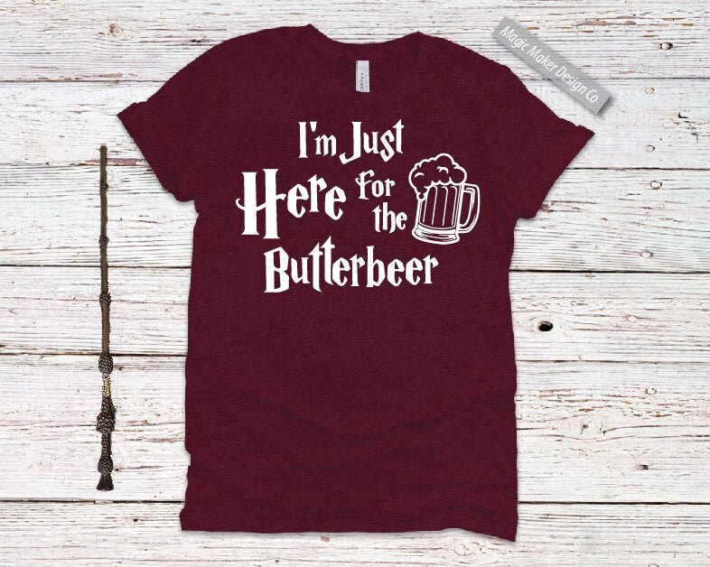 I'm Just Here for the Butterbeer SVG shirt Harry Potter Shirt Uni…