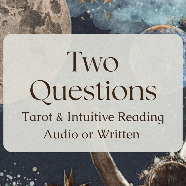 2 Questions Intuitive/Tarot Reading Romance Future Tarot Reading Psychic Love Predictions Reading Career Tarot Future Reading Love Ex Tarot