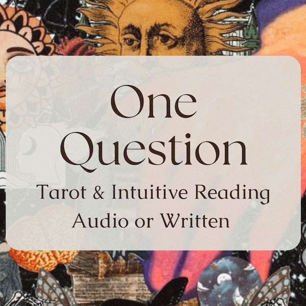 1 Question Intuitive/Tarot Reading Romance Future Tarot Reading Psychic Love Predictions Reading Career Tarot Future Reading Love Ex Tarot