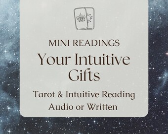 Intuitive Gifts Mini Reading | Quick reading affordable reading short - Love Tarot Reading Career Reading Ex Tarot General Reading Intuitive