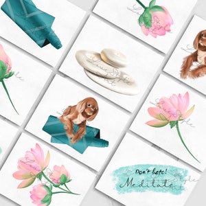 May include: A set of 10 printable cards featuring illustrations of a dog, flowers, and yoga mats. The cards have a watercolor background and the text "Don't hate! Meditate" on one card.