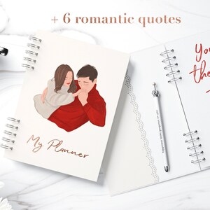 May include: A white planner with a spiral binding. The front cover features a couple in a red and white outfit. The text "My Planner" is written in cursive on the front cover. The back cover has a white lace border and the text "You are the best thing I never planned" is written in cursive.