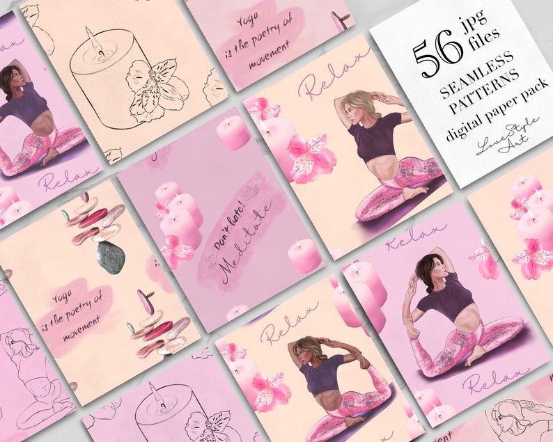 May include: 56 digital paper patterns featuring yoga poses, candles, flowers, and text that says "Don't hate! Meditate" and "Yoga is the poetry of movement". The patterns are in a pink and white color scheme.