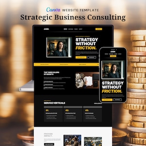 May include: A laptop and smartphone display a website template for strategic business consulting. The website design features a black and yellow color scheme with the text "STRATEGY WITHOUT FRICTION." Stacks of coins are in the background.