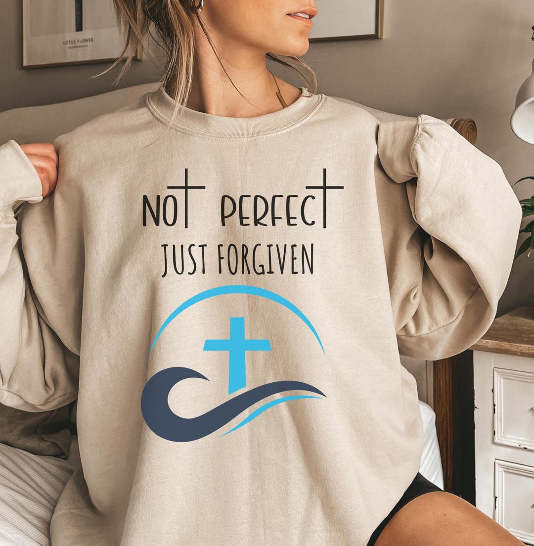 Not Perfect Just Forgiven Shirt, Christian Shirt, Religious Gifts for ...