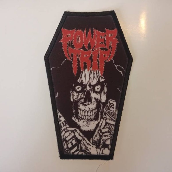 Power trip coffin shaped sew on patch. Band,stoner,doom,rock,metal thrash death skater acid