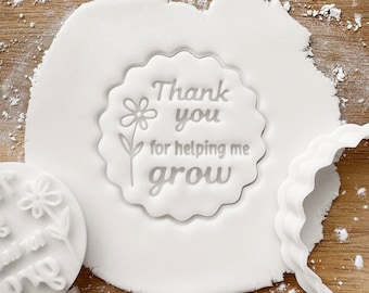 Thank You for Helping Me Grow Cookie Cutter and Fondant Stamp, Teacher Biscuit Gift