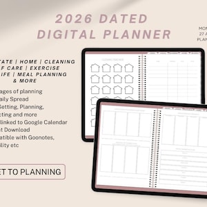 May include: A digital planner for 2026 displayed on two tablets. The planner includes sections for real estate, home, cleaning, self-care, exercise, mom life, and meal planning. Features include 500 pages, a full daily spread, goal setting, and Google Calendar integration.