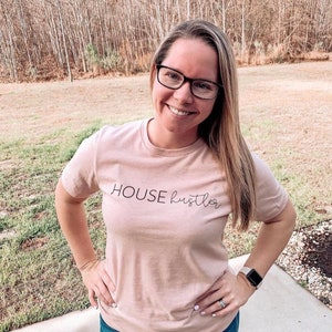 House Hustler | UNISEX, crew neck, bella canvas | T-shirt, graphic T, real estate, women real estate agent, realtor,