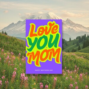 LOVE YOU MOM - Wunderschöne Muttertagskarte