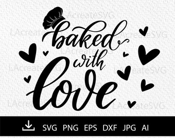 Baked With Love Svg Etsy
