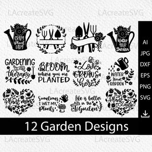 12 Garden Designs Svg file, Garden bundle svg dxf png, Gardening tools svg Farmhouse Plant quotes svg, Garden saying svg Silhouette