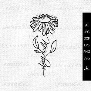 Fique com flores silvestres svg, Flores silvestres svg, Arquivo svg de girassol floral cricut, Citação svg floral de margarida, Silhueta de design de flores