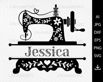 Sewing Machine logo SVG PNG DXF, Sewing split monogram frame svg, Floral Sewing Machine svg, Craft svg, Quilting Name cut file, Love to sew