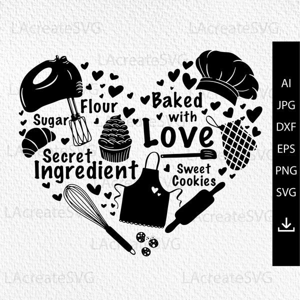 Baking svg for cricut, Baked with love SVG PNG DXF, Kitchen Quote Cut File, Kitchen svg, Secret ingredient svg Cooking svg Kitchen svg files