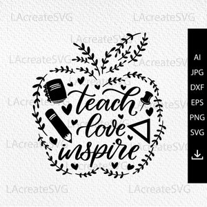 Teach Love Inspire svg, Beste leraar ooit svg, Teacher Appreciation Gift Svg, Apple Teacher shirt design SVG PNG Silhouet Clipart