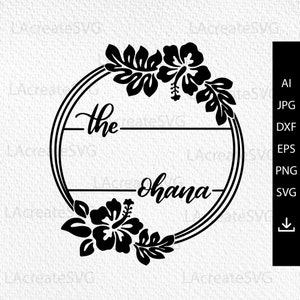 Wreath hawaii flower ohana SVG PNG EPS, Ohana means family svg, Ohana family sign, Hawaii svg files for cricut, Hibiscus wreath Silhouette