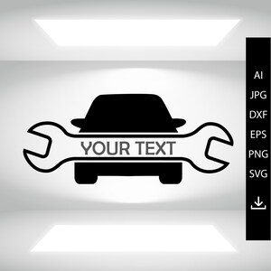 May include: Black and white silhouette of a car with a wrench on either side. The wrench has the text "YOUR TEXT" on it.