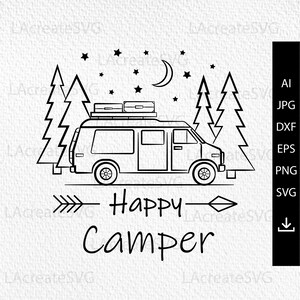Happy camper svg file, Camping designs SVG DXF PNG Silhouette Clipart, Camp trailer svg Camper stencil, Camper life, Camp mug svg