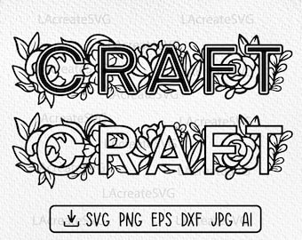 Craft lover SVG, Crafting quote SVG Png Dxf, Craft room decor, Crafter t shirt svg, Floral craft Paper cut Silhouette, T shirt women svg