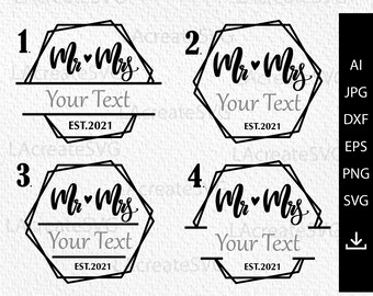 Mr and Mrs est 2021 svg sing, Wedding Svg, Just married Svg, Bride Svg, Wedding Signs Monogram Frame, Marriage svg Cut File Engagement svg
