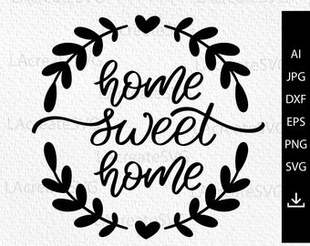 Home sweet home svg, Welcome Sign Weath svg, Welcome SVG Cut File Silhouette, Entryway svgs, Front door sign svg, home wreath svg
