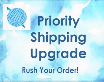 Upgrade Your Shipping to Priority Small Flat Rate Box, Expedited Processing and Rush Order for Made to Order or Ready to Ship Listings