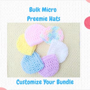 Bulk Order for Micro Preemie Baby Beanies, Crochet NICU Warrior Memory Box Keepsake Hats to Donate