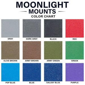 May include: Colour chart showing 18 different colours for Moonlight Mounts. The colours are: white, grey, dark grey, black, red, orange, yellow, olive brown, army brown, army green, green, pop green, teal, pop blue, blue, galaxy blue, purple, and pop pink.