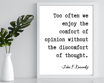 JFK Famous Educational Quote, Inspirational Digital Download, Kennedy Intellectual Wall Decor,  Classroom Poster, Teacher Gift, Memorabilia
