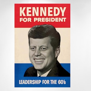 Kennedy For President Campaign Poster, Vintage 1960s Presidential Campaign, JFK Memorabilia for Kennedy Fans, Classroom Poster, Teacher Gift