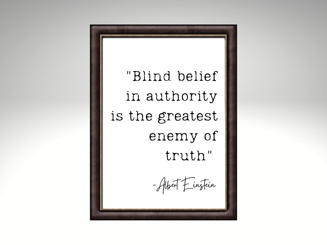 Impresión con cita de Einstein, Autoridad, Enemiga de la Verdad (Descarga  digital) - Etsy México, image size:1080x810